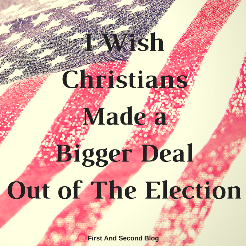I Wish American Christians Made A Bigger Deal Out of This Election