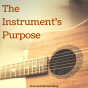 The Instrument’s Purpose