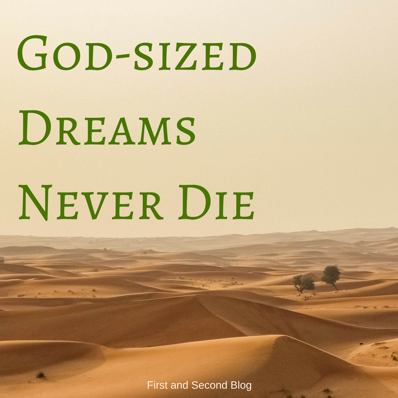 God-sized Dreams Never Die