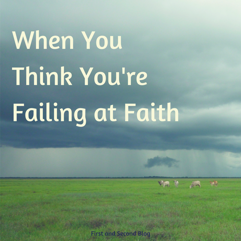 Do You Feel Like a Faith-Failure?
