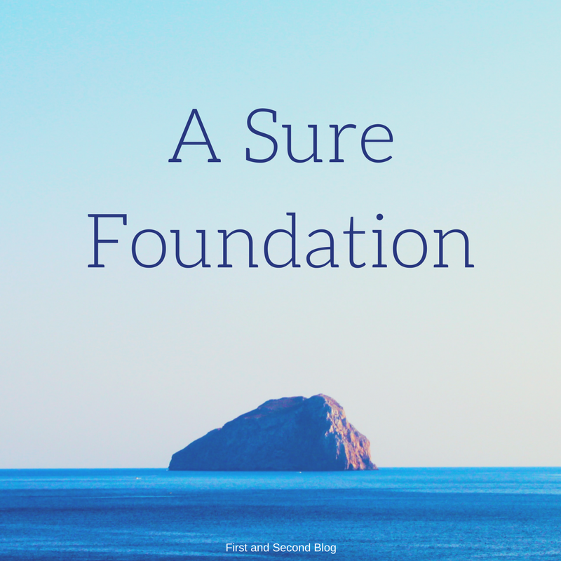 A Sure Foundation