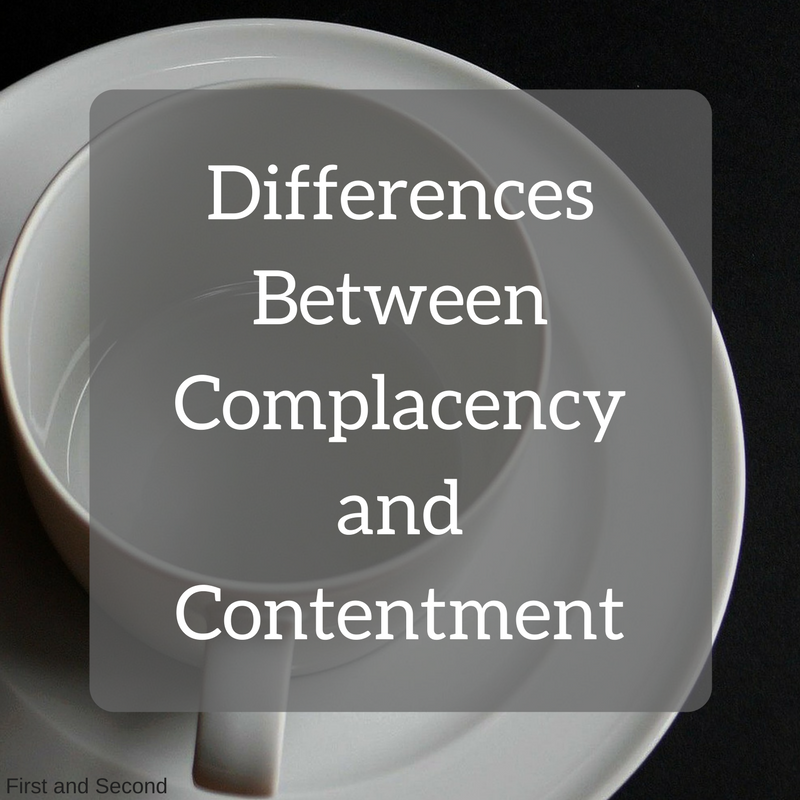 Differences Between Complacency and Contentment