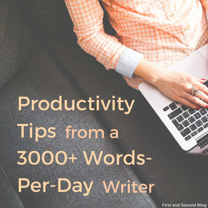 Productivity Tips from a 3000+ Words-Per-Day Writer