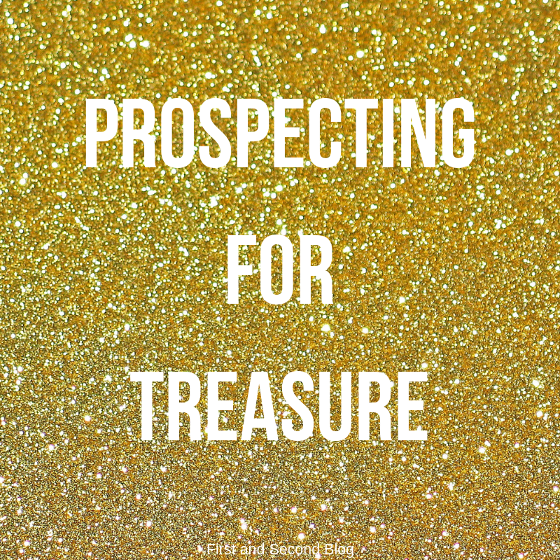 Prospecting for Treasure