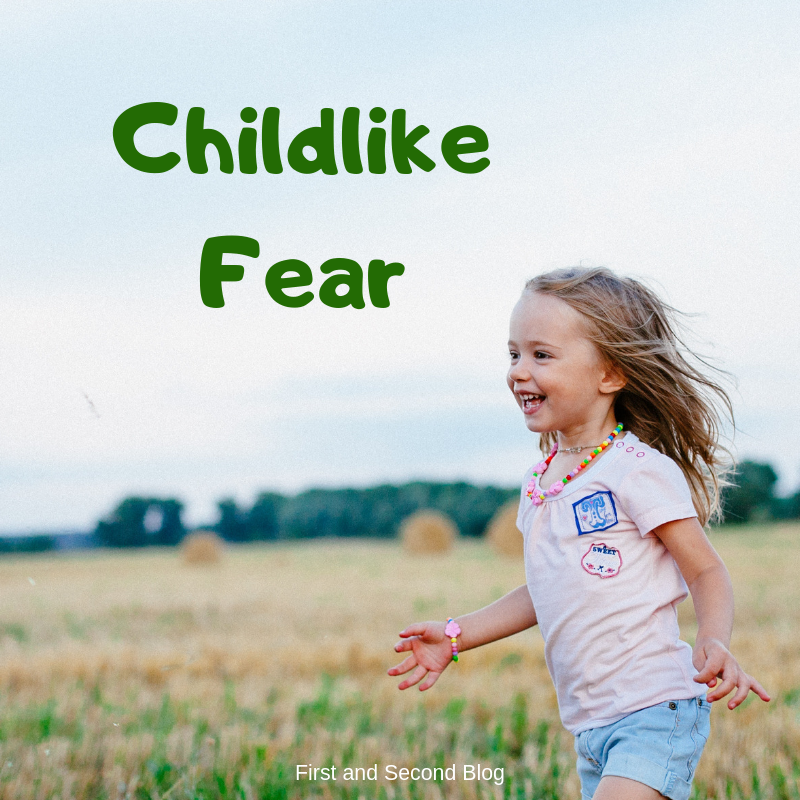 Childlike Fear