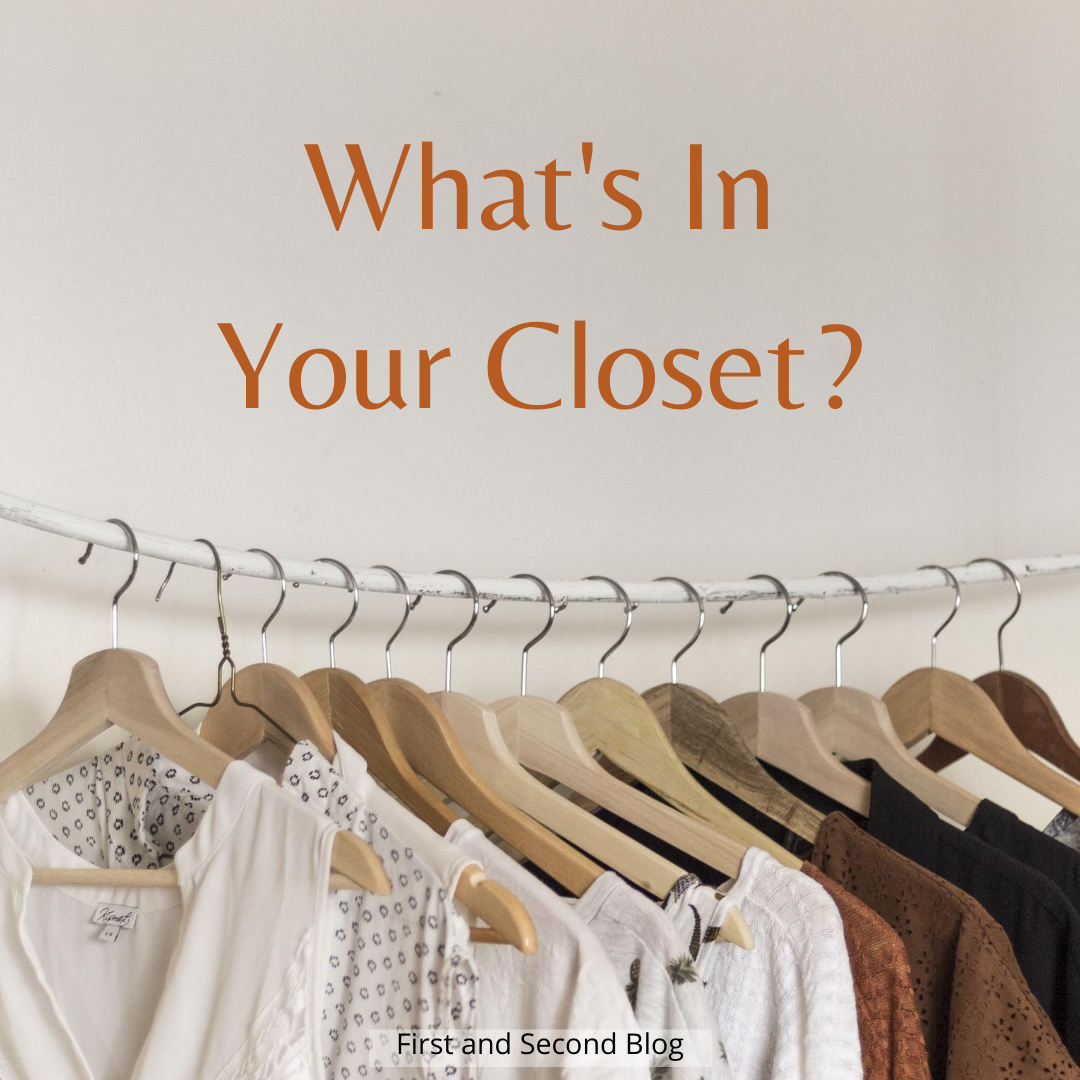 What’s in Your Closet?