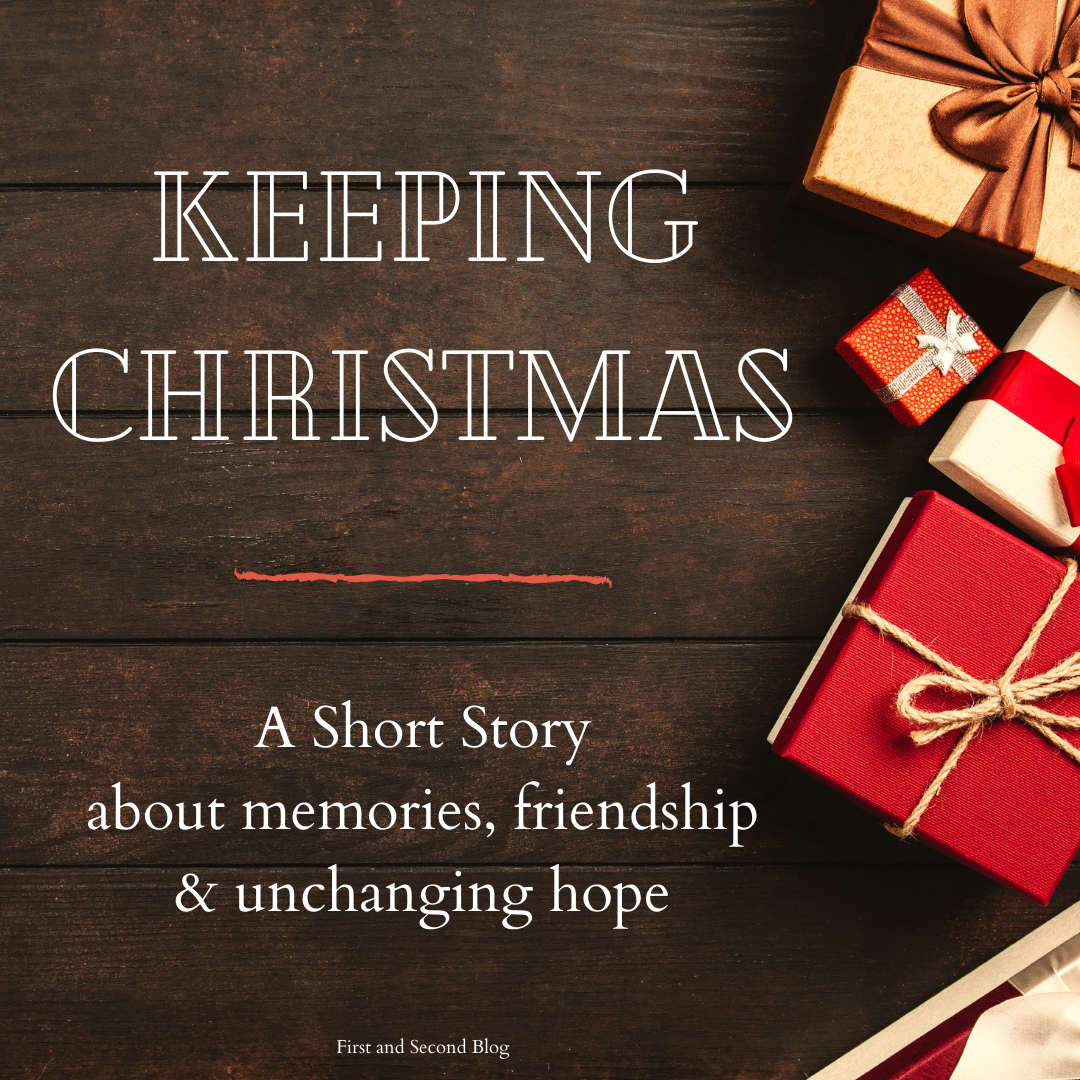 Keeping Christmas: A Short Story