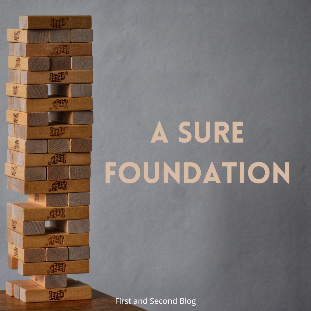 A Sure Foundation