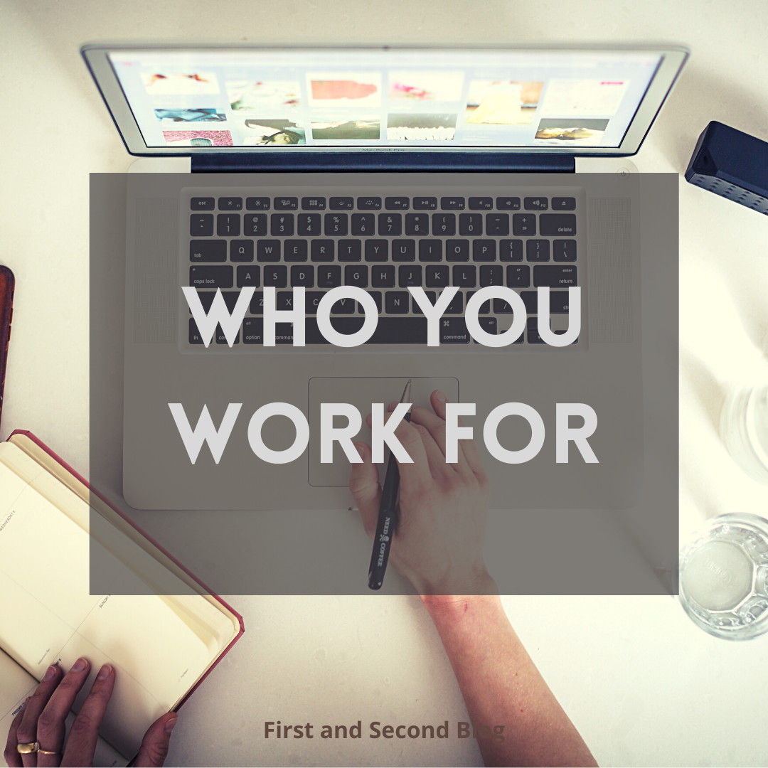 Who You Work For